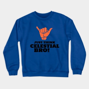 Think Celestial Crewneck Sweatshirt